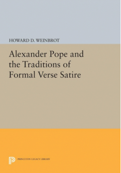 Alexander Pope and the Traditions of Formal Verse Satire