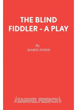 The Blind Fiddler - A Play