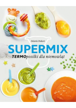 Supermix Termoposiłki dla niemowląt