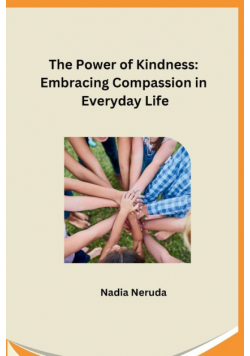 The Power of Kindness
