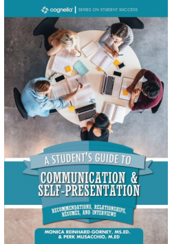 A Student's Guide to Communication and Self-Presentation