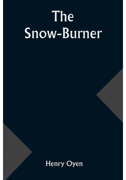 The Snow-Burner