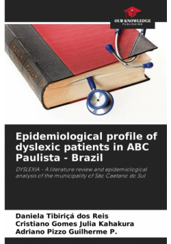 Epidemiological profile of dyslexic patients in ABC Paulista - Brazil