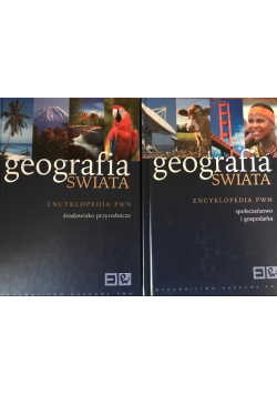 Encyklopedia PWN Geografia świata Tom 1 i 2