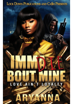 Imma Die Bout Mine