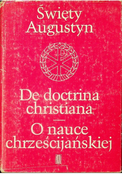 De Doctrina Christiana O nauce chrześcijańskiej