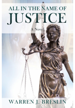 All In the Name of Justice