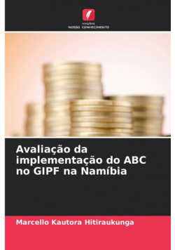 Avaliação da implementação do ABC no GIPF na Namíbia