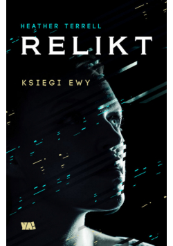 Ksiegi Ewy: Relikt