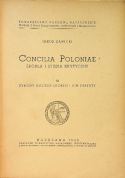 Concilia Poloniae źródła i studia krytyczne III 1949 r.