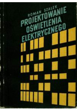 Projektowanie oświetlenia elektrycznego