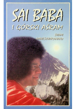 Sai Baba i górski Aśram