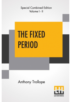 The Fixed Period (Complete)