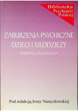Zaburzenia psychiczne dzieci i młodzieży