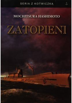 Hashimoto Mochitsura - Zatopieni
