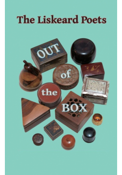 The Liskeard Poets  Out of the Box