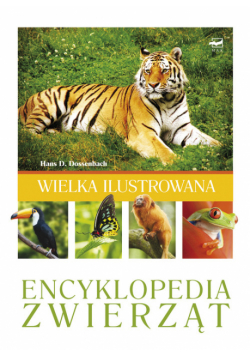 Wielka ilustrowana encyklopedia zwierząt