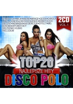 Top 20. Najlepsze Hity Disco Polo vol. 1 (2CD)