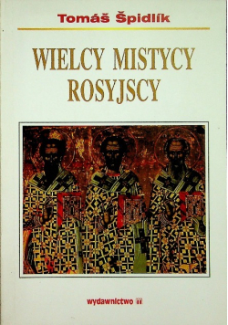 Wielcy mistycy rosyjscy