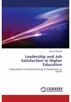 Leadership and Job Satisfaction in Higher Education