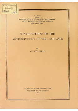 Contributions to the anthropology of the caucasus