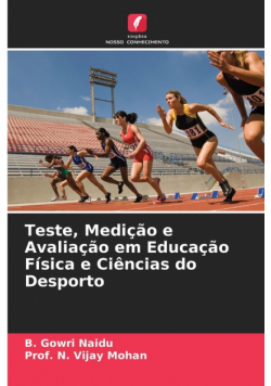 Teste, Medição e Avaliação em Educação Física e Ciências do Desporto