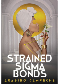 Strained Sigma Bonds