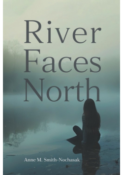 River Faces North