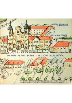 Dawne plany mapy i widoki Rzeszowa