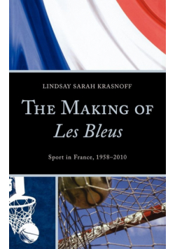 The Making of Les Bleus