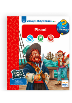 Jak i dlaczego! Piraci