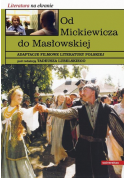 Od Mickiewicza do Masłowskiej
