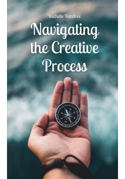 Navigating the Creative Process