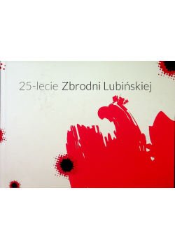25 Lecie Zbrodni Lubińskiej