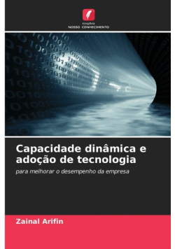 Capacidade dinâmica e adoção de tecnologia