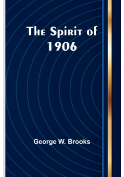 The Spirit of 1906