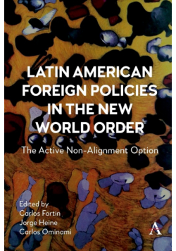 Latin American Foreign Policies in the New World Order