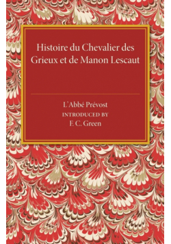 Histoire du Chevalier des Grieux et de Manon             Lescaut