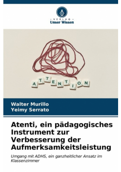 Atenti, ein pädagogisches Instrument zur Verbesserung der Aufmerksamkeitsleistung