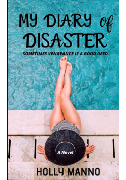 My Diary of Disaster