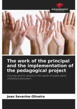 The work of the principal and the implementation of the pedagogical project