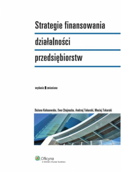 Strategie finansowania działalności przedsiębiorstw