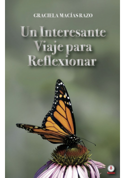 Un interesante viaje para reflexionar