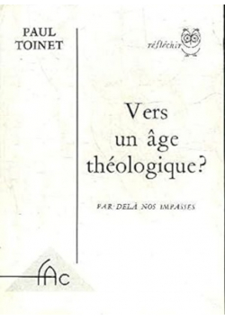 Vers Un Age Theologique