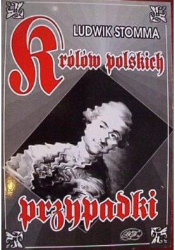 Królów polskich przypadki