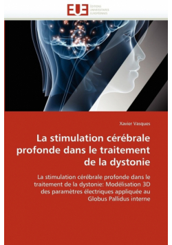 La Stimulation Cerebrale Profonde Dans Le Traitement de La Dystonie