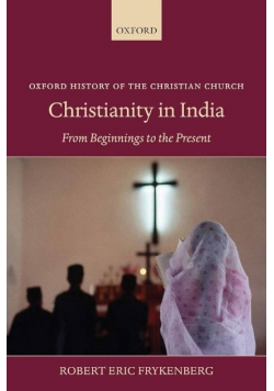 Christianity in India From Beginnings to the Present