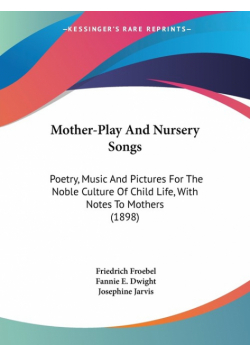 Mother-Play And Nursery Songs