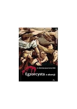 Egzorcysta o aborcji
