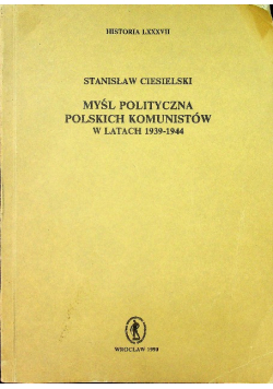 Ciesielski myśl polityczna polskich komunistów